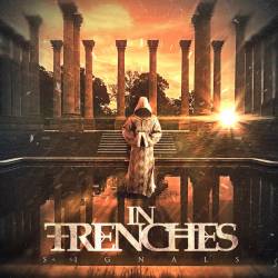 In Trenches (USA) : Signals